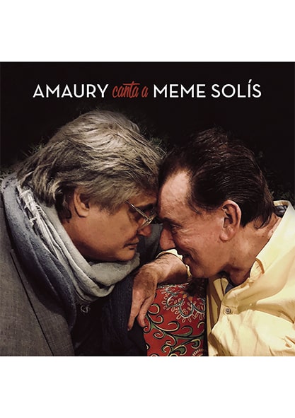 Amaury canta a Meme Solís. (Audiolibro)